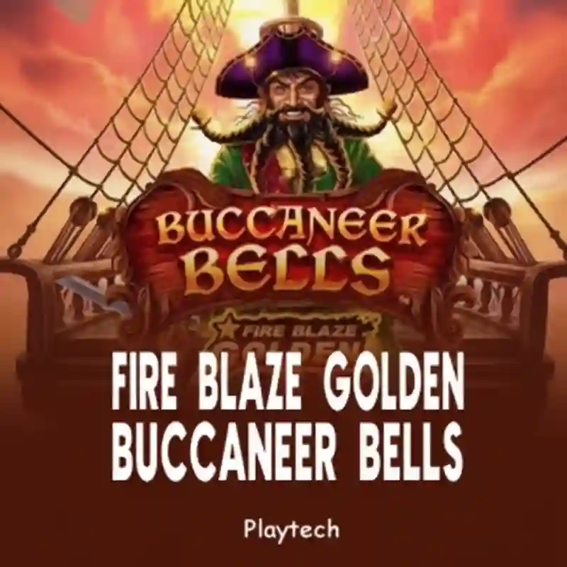 Fire Blaze Golden_ Buccaneer Bells